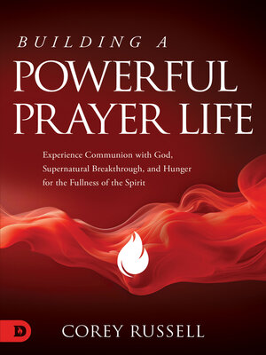 cover image of Building a Powerful Prayer Life